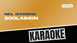 Neil Diamond - Soolaimon - Sunfly Karaoke