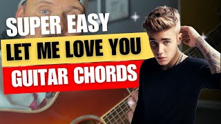 Let Me Love You Justin Bieber Guitar Chords & Tutorial