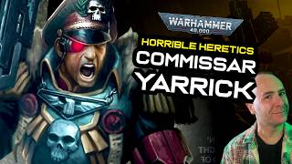 COMMISSAR YARRICK: Hero of Hades Hive | Warhammer 40k Lore