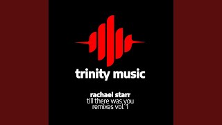 Till There Was You (Jerome Robins Groove Edit) - Rachael Starr