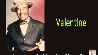 Maurice Chevalier   Valentine