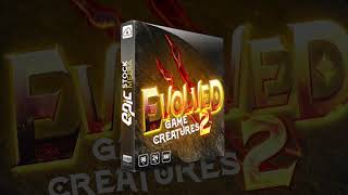 Evolved Game Creatures 2  - Monster Sound Effects Library