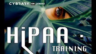 HIPAA (Lesson 4 of 5) | Health Insurance Portability and Accountability Act | Cybrary