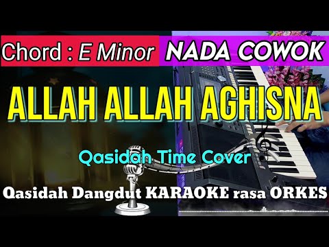 ALLAH ALLAH AGHISNA - Versi Qasidah Dangdut KARAOKE rasa ORKES Qasidah Time Cover