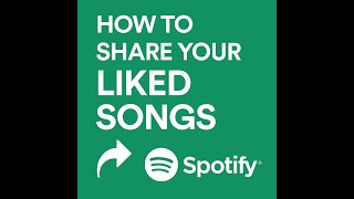 How to Share Your Liked Songs on Spotify 💻 (Desktop only)