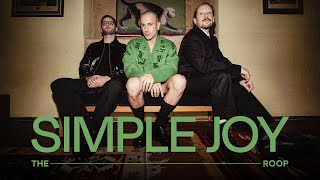 Simple Joy - THE ROOP