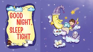 Good Night, Sleep Tight | Nursery Rhymes & Kids Songs | English