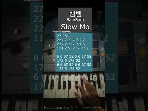 SLOW MO 뱀뱀 BamBam Tutorial Piano Keyboard Pianika With Numbers #shorts