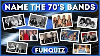 WHO'S WHO - Name the 70's Music bands - YOU WON'T GET 10 out of 10 - Quiz/Trivia Test