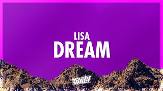 LISA - Dream (Lyrics) | whenever i close my eyes it's taking me back in time (432Hz)