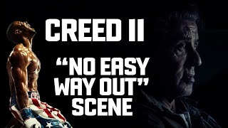 What if Creed II had a No Easy Way Out scene
