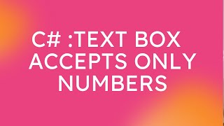Stream C#: Keypress Event and Textbox Validation in C# / Textbox accept only numbers Online