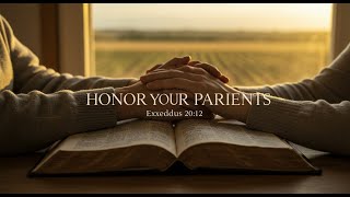 Honoring Parents &mdash; The 5th Commandment: Meaning, Promise & Practical Faith