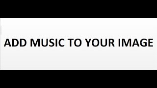 How to add music to your image online
