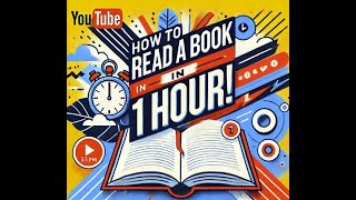 How to read a book in an hour?