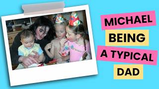 Michael Jackson Being a Typical Father for 4 and a Half Minutes