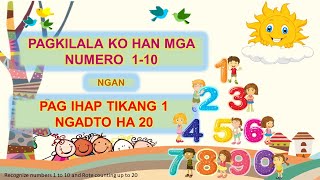 Kindergarten:  Recognize Numbers 1-10 and Rote Counting 1-20 (Waray)