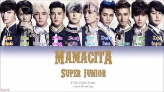 Super Junior (슈퍼주니어) &ndash; MAMACITA (아야야) (Color Coded Lyrics) [Han/Rom/Eng]