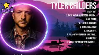 Tyler Childers Greatest Hits ~ Top 10 Best Songs To Listen in 2023 & 2024