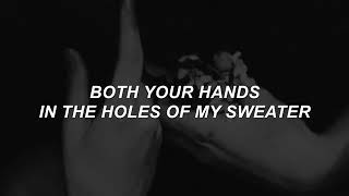 sweater weather max and alyson lyrics