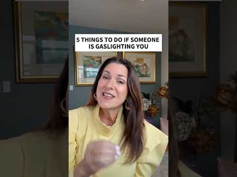 5 Things To Do If Someone Is Gaslighting You