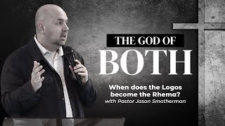 When does the Logos become the Rhema?
