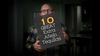 10 Great Extra A&ntilde;ejo Tequilas in 2026