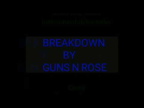 Guns N Rose - Breakdown Lyrics