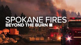 Spokane Fires: Beyond the Burn