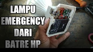 Charger usb battery lithium, bisa digunakan charger ponsel; Membuat Lampu Emergency Dari Batre Hp Kepotimes