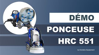 Polissage et pon&ccedil;age du b&eacute;ton avec la HRC 551 - DUMATOS EQUIPEMENT