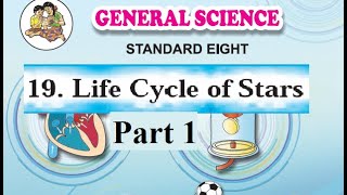 19. Life Cycle of Stars Pt 1| 8th  Science Maharashtra Board