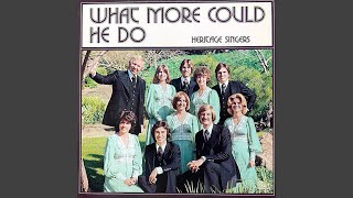 Praise the Lord, He Never Changes - Heritage Singers
