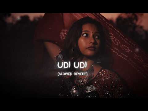 UDI UDI | SLOWED AND REVERB | Rasathani Folk | Reverb Editss
