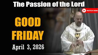 GOOD FRIDAY Catholic Mass Today | Daily TV Mass, Friday April 3, 2026