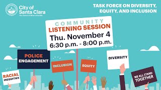 Task Force on Diversity, Equity, and Inclusion Seeking Community Feedback on Policing | November 4