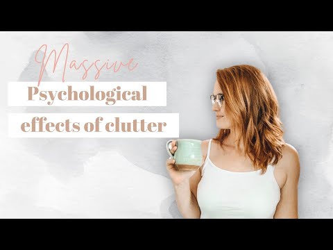 Psychological Effects Of Clutter