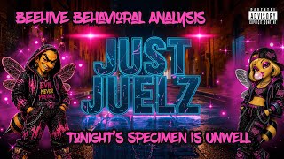 Beehive Behavioral Analysis: Tonight’s Specimen Is Unwell