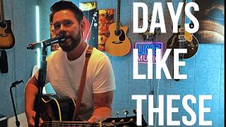 Days Like These (Cover by Eric Shelton)