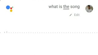 Hum to Search by Google (What is this song?)