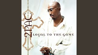 Loyal To The Game (DJ Quik Remix)