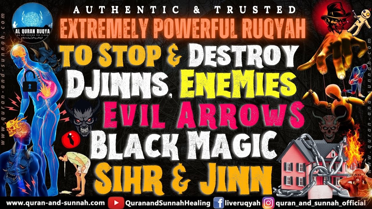 Extremely Powerful Ruqyah To Stop And Destroy Djinns Evil Arrows