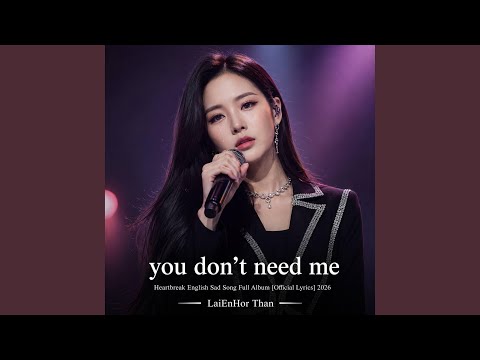 You don't need me