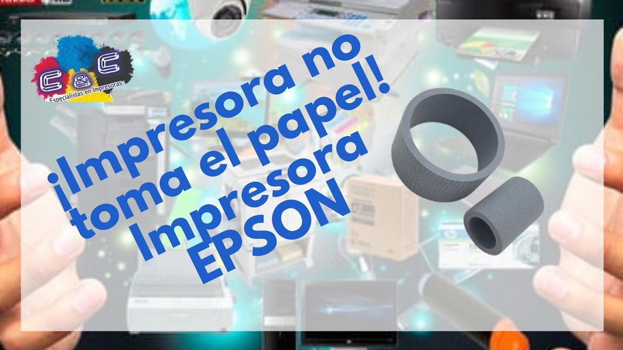 Impresora No Toma El Papel No Agarra La Hoja Epson – Otosection