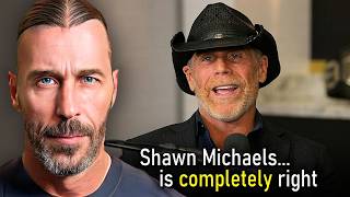 I LOVE Shawn Michaels for saying this...