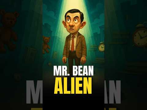 Is Mr Bean An Alien