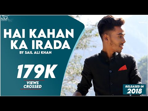 HAI KAHAN KA IRADA by Sail Ali Khan || NUSRAT FATEH ALI KHAN || NAMYOHO STUDIOS ||
