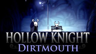 Hollow Knight - Part 1 : Journey to DirtMouth ~ The Fading Town