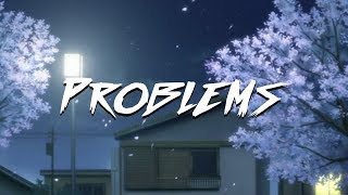 iann dior - Problems [LYRICS]
