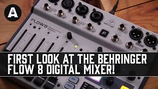 Behringer FLOW 8 - An Easy To Use Compact Mixer with Modern Features?